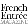 FrenchEntrée Magazine - Because you love France